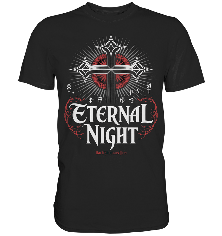 ETERNAL NIGHT – Mystisches gotisches Design mit Kreuz und Symbolen - Premium Shirt | Unisex - Shirts | Dark Shadows Arts