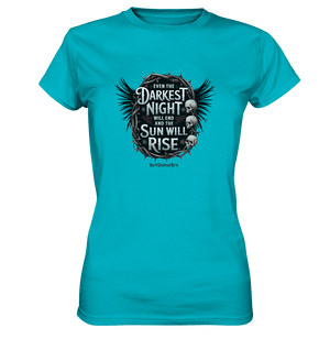 Even the Darkest night will end - Ladies Premium Shirt | Lady - Shirts | Dark Shadows Arts