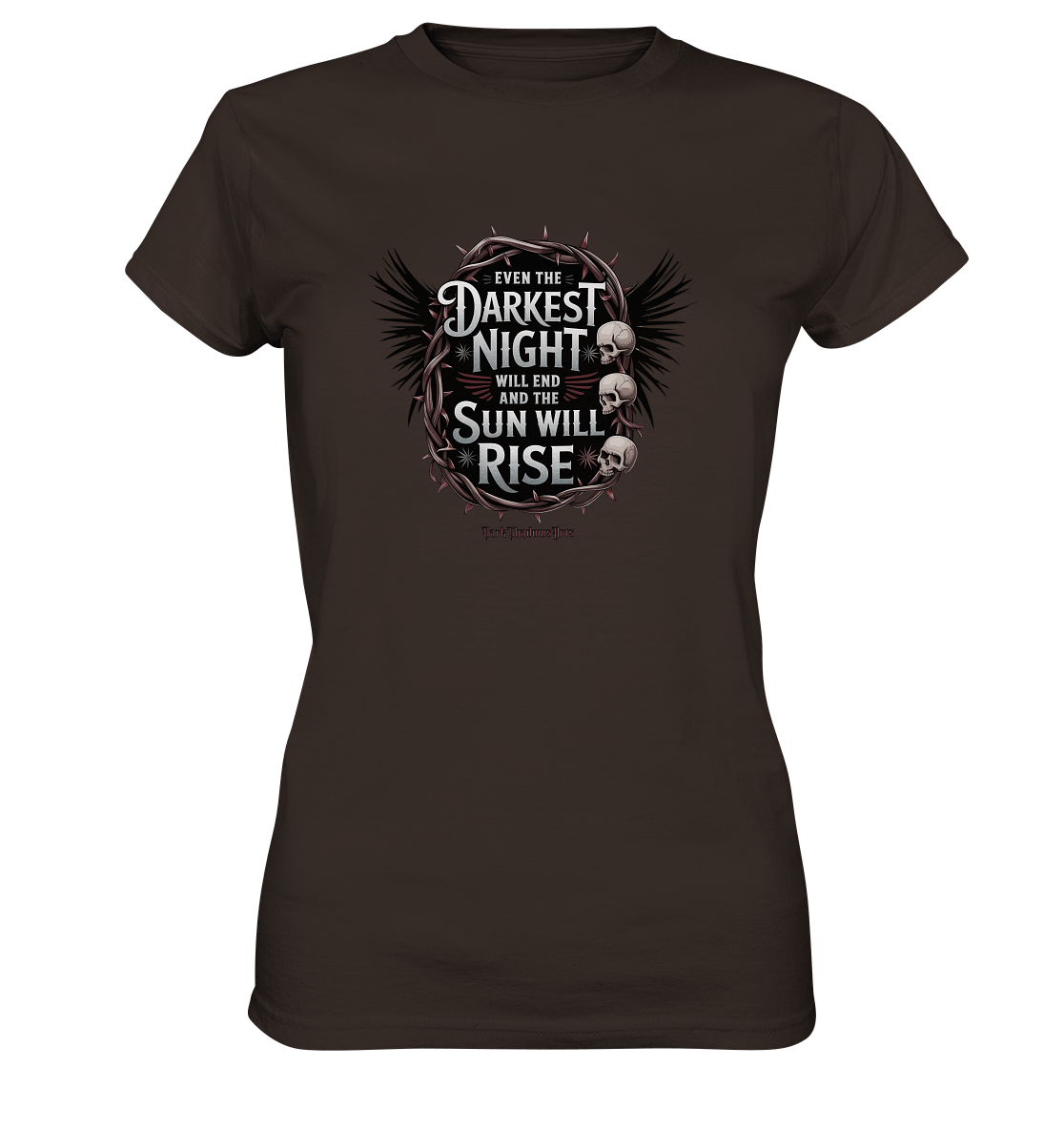 Even the Darkest night will end - Ladies Premium Shirt | Lady - Shirts | Dark Shadows Arts