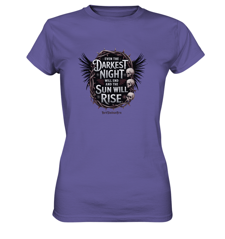 Even the Darkest night will end - Ladies Premium Shirt | Lady - Shirts | Dark Shadows Arts