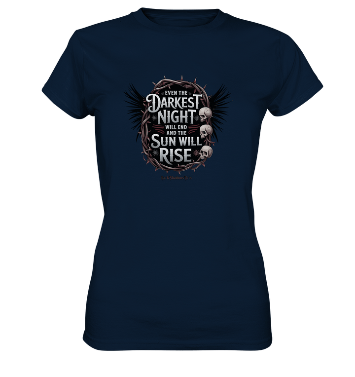 Even the Darkest night will end - Ladies Premium Shirt | Lady - Shirts | Dark Shadows Arts