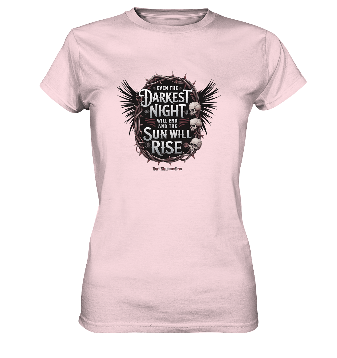 Even the Darkest night will end - Ladies Premium Shirt | Lady - Shirts | Dark Shadows Arts