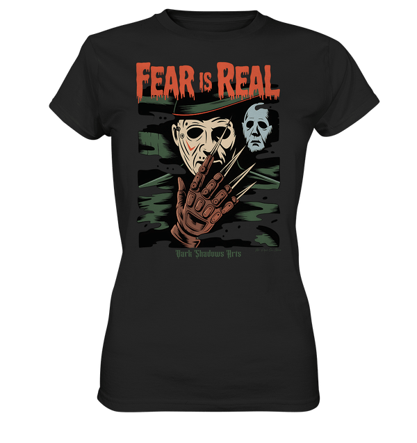 Fear Is Real – Horrorikonen im Schattenstil - DSA - Ladies Premium Shirt | Lady - Shirts | Dark Shadows Arts
