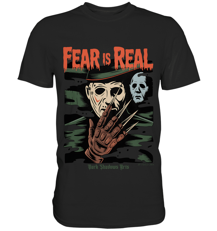Fear Is Real – Horrorikonen im Schattenstil - DSA - Premium Shirt | Unisex - Shirts | Dark Shadows Arts