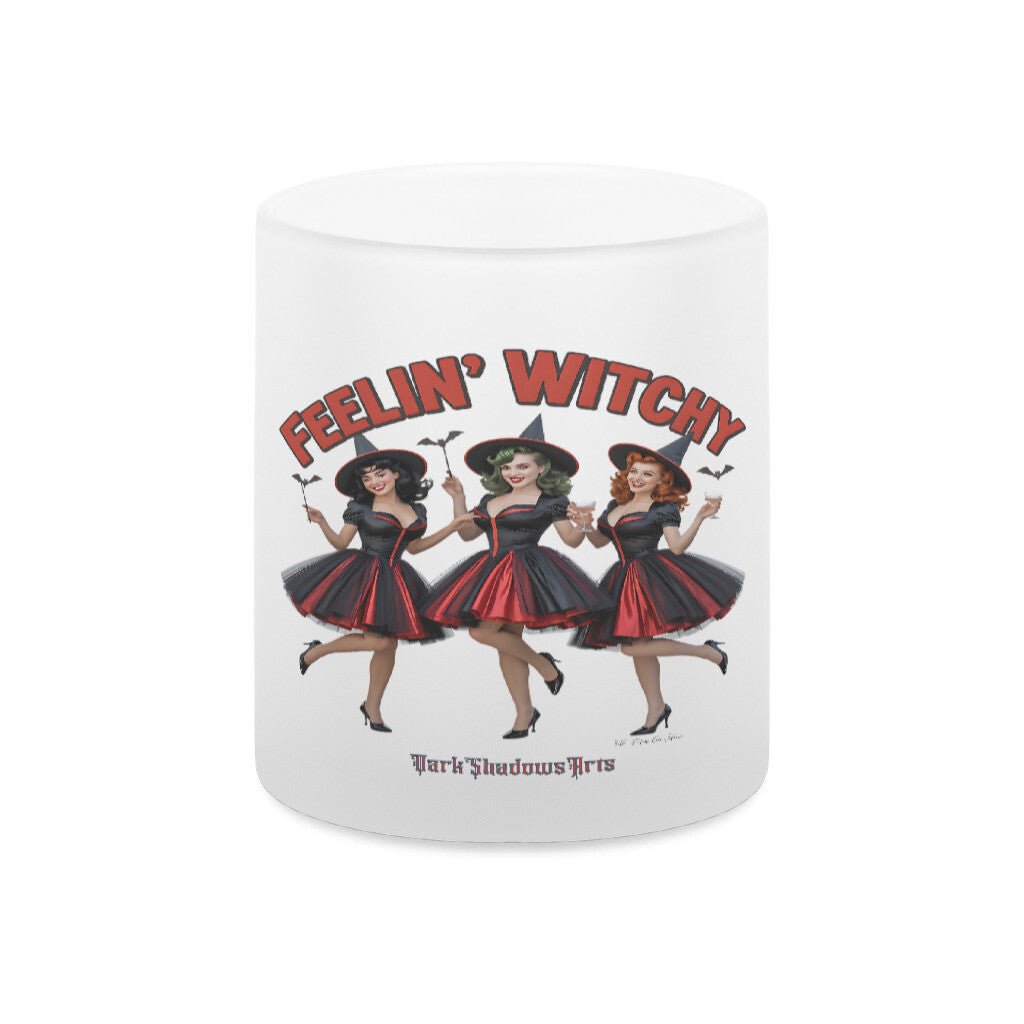 Feelin’ Witchy - Glas - Tasse satiniert | Mug | Dark Shadows Arts