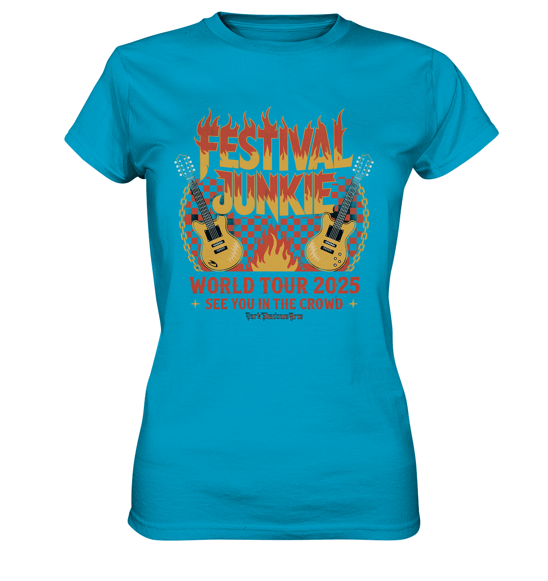 festival junkie - world tour 2025 - rock music passion - Ladies Premium Shirt | Lady - Shirts | Dark Shadows Arts