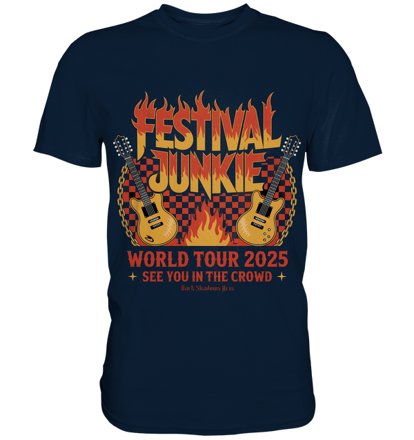 festival junkie - world tour 2025 - rock music passion - Premium Shirt | Unisex - Shirts | Dark Shadows Arts
