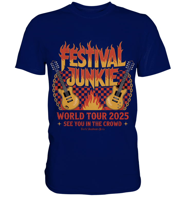 festival junkie - world tour 2025 - rock music passion - Premium Shirt | Unisex - Shirts | Dark Shadows Arts