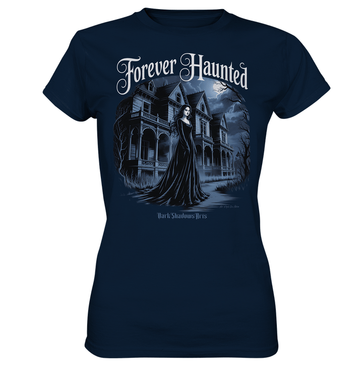 Forever Haunted – Zwischen Schatten und Erinnerungen - Ladies Premium Shirt | Lady - Shirts | Dark Shadows Arts