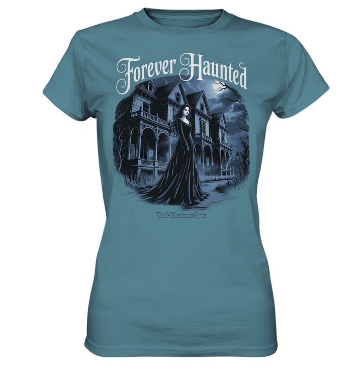 Forever Haunted – Zwischen Schatten und Erinnerungen - Ladies Premium Shirt | Lady - Shirts | Dark Shadows Arts