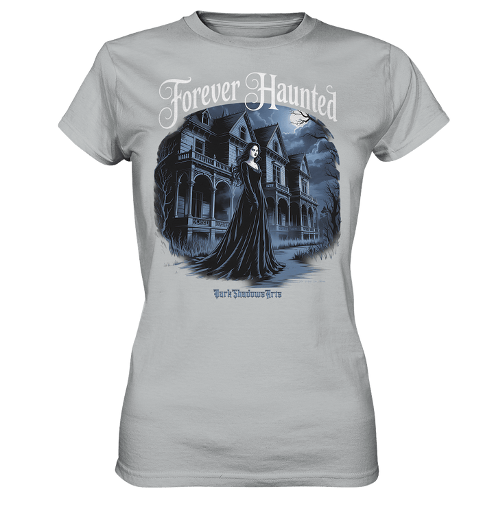 Forever Haunted – Zwischen Schatten und Erinnerungen - Ladies Premium Shirt | Lady - Shirts | Dark Shadows Arts