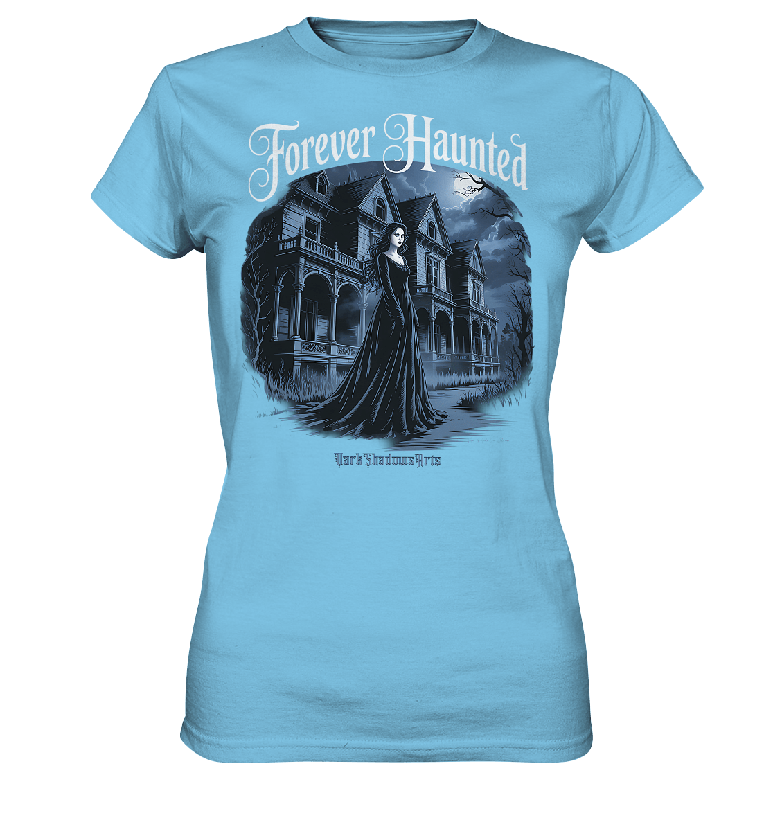 Forever Haunted – Zwischen Schatten und Erinnerungen - Ladies Premium Shirt | Lady - Shirts | Dark Shadows Arts
