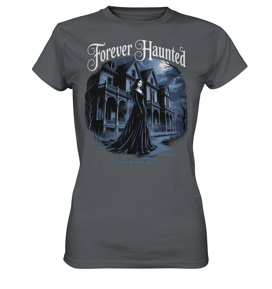 Forever Haunted – Zwischen Schatten und Erinnerungen - Ladies Premium Shirt | Lady - Shirts | Dark Shadows Arts