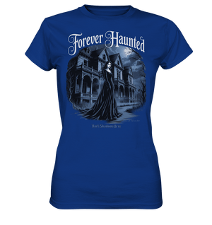 Forever Haunted – Zwischen Schatten und Erinnerungen - Ladies Premium Shirt | Lady - Shirts | Dark Shadows Arts