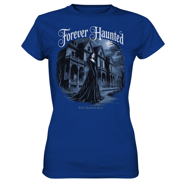 Forever Haunted – Zwischen Schatten und Erinnerungen - Ladies Premium Shirt | Lady - Shirts | Dark Shadows Arts