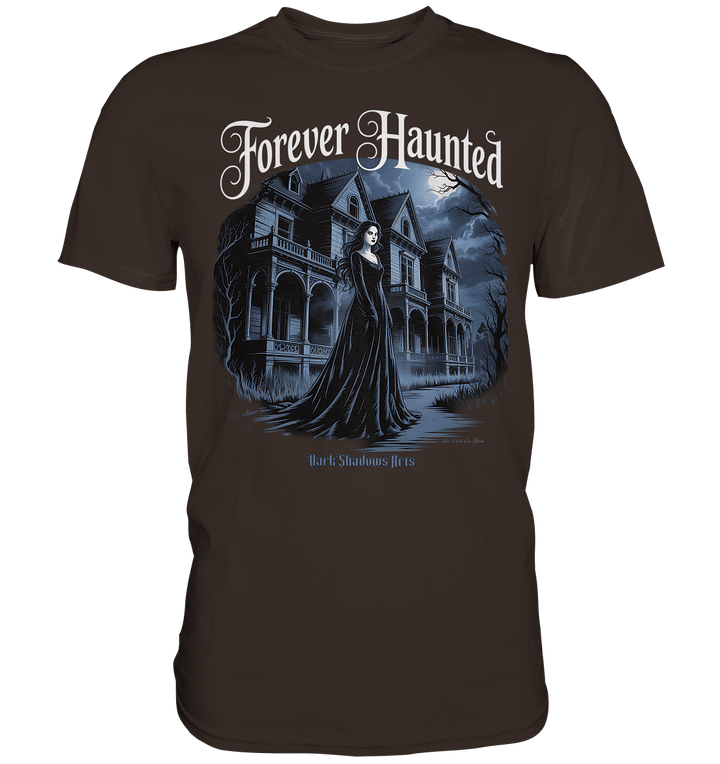Forever Haunted – Zwischen Schatten und Erinnerungen - Premium Shirt | Unisex - Shirts | Dark Shadows Arts