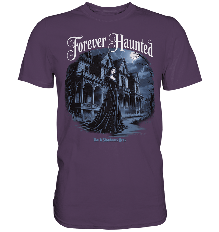 Forever Haunted – Zwischen Schatten und Erinnerungen - Premium Shirt | Unisex - Shirts | Dark Shadows Arts