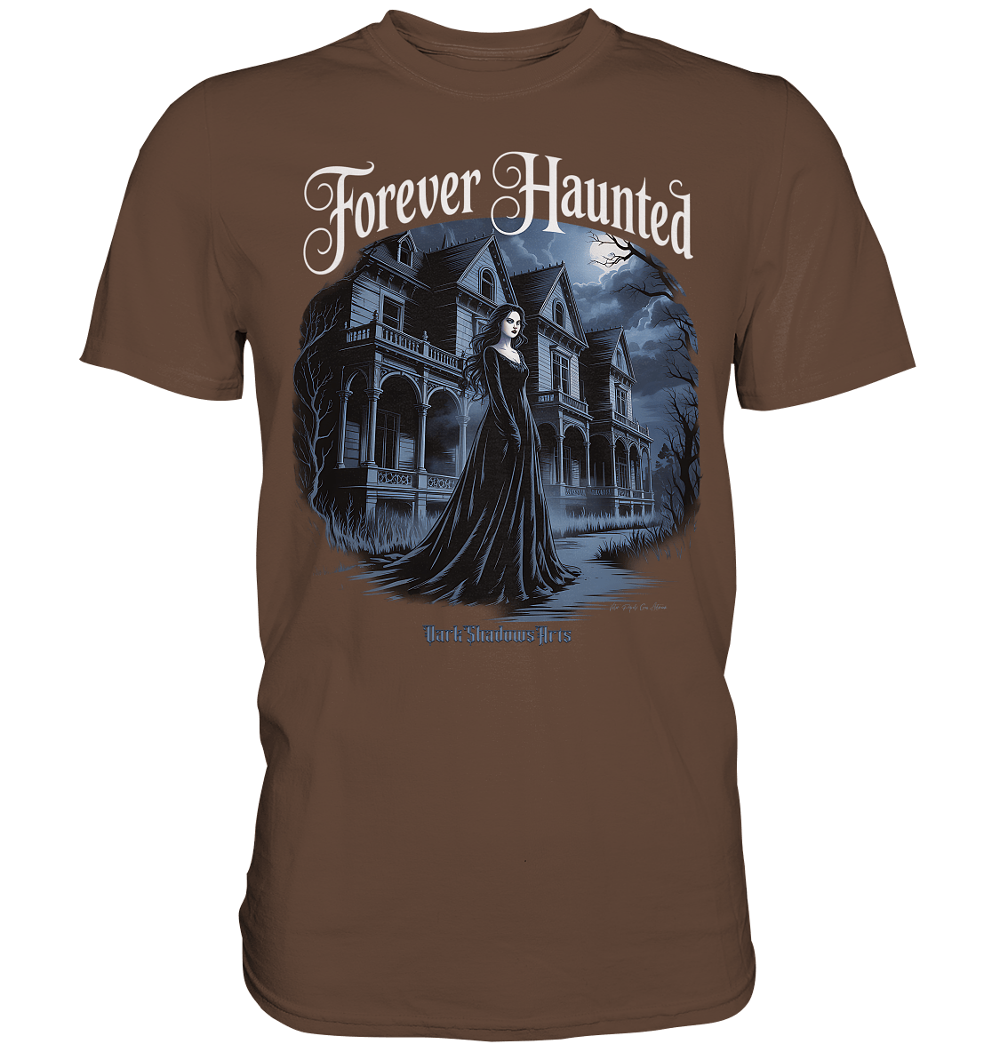 Forever Haunted – Zwischen Schatten und Erinnerungen - Premium Shirt | Unisex - Shirts | Dark Shadows Arts