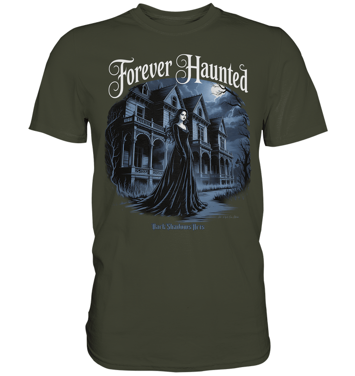 Forever Haunted – Zwischen Schatten und Erinnerungen - Premium Shirt | Unisex - Shirts | Dark Shadows Arts