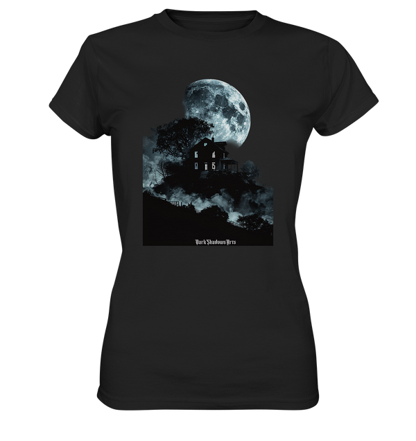 Düstere Schatten – Mysteriöses Haus im Mondlicht - Ladies Premium Shirt