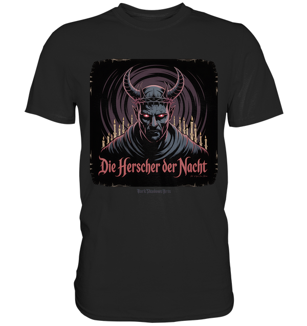 die herrscher der nacht - mystische eleganz und düstere magie - Premium Shirt