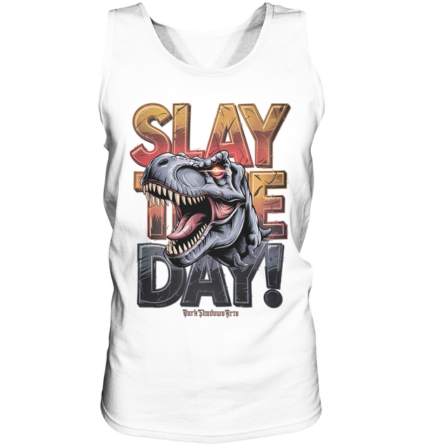 SLAY THE DAY! – Kraftvolles Dinosaurier-Design mit T-Rex-Motiv   - Relaxed Tank Top
