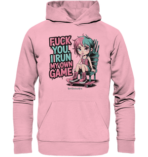 FUCK YOU, I RUN MY OWN GAME – Rebellisches Design für Individualistinnen - Organic Hoodie | Hoodies | Dark Shadows Arts