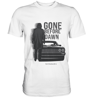Gone Before Dawn - Düstere Mystik & Geheimnisvolle Atmosphäre - Premium Shirt | Unisex - Shirts | Dark Shadows Arts