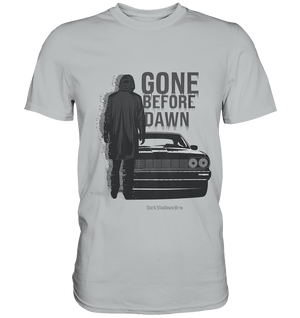 Gone Before Dawn - Düstere Mystik & Geheimnisvolle Atmosphäre - Premium Shirt | Unisex - Shirts | Dark Shadows Arts