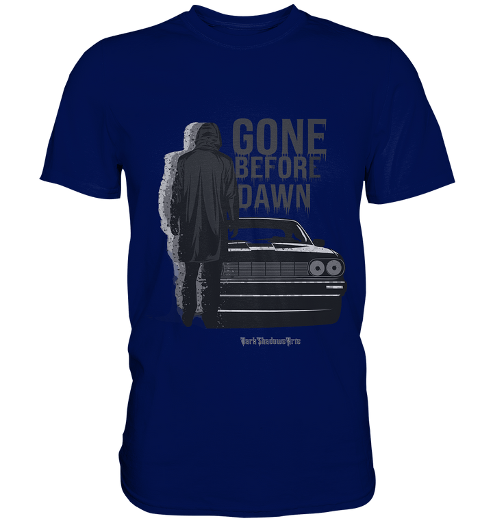 Gone Before Dawn - Düstere Mystik & Geheimnisvolle Atmosphäre - Premium Shirt | Unisex - Shirts | Dark Shadows Arts