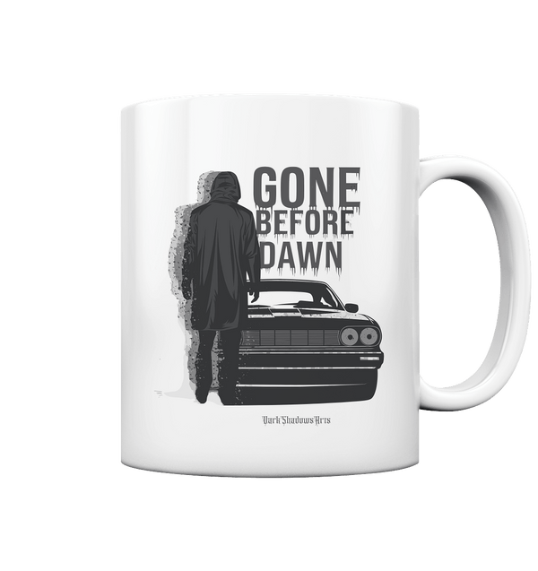Gone Before Dawn - Düstere Mystik & Geheimnisvolle Atmosphäre - Tasse glossy | Trinkgefäße | Dark Shadows Arts