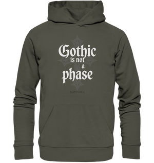 GOTHIC IS NOT A PHASE – Ausdrucksstarkes Design für Fans der Gothic - Kultur - Organic Hoodie | Hoodies | Dark Shadows Arts