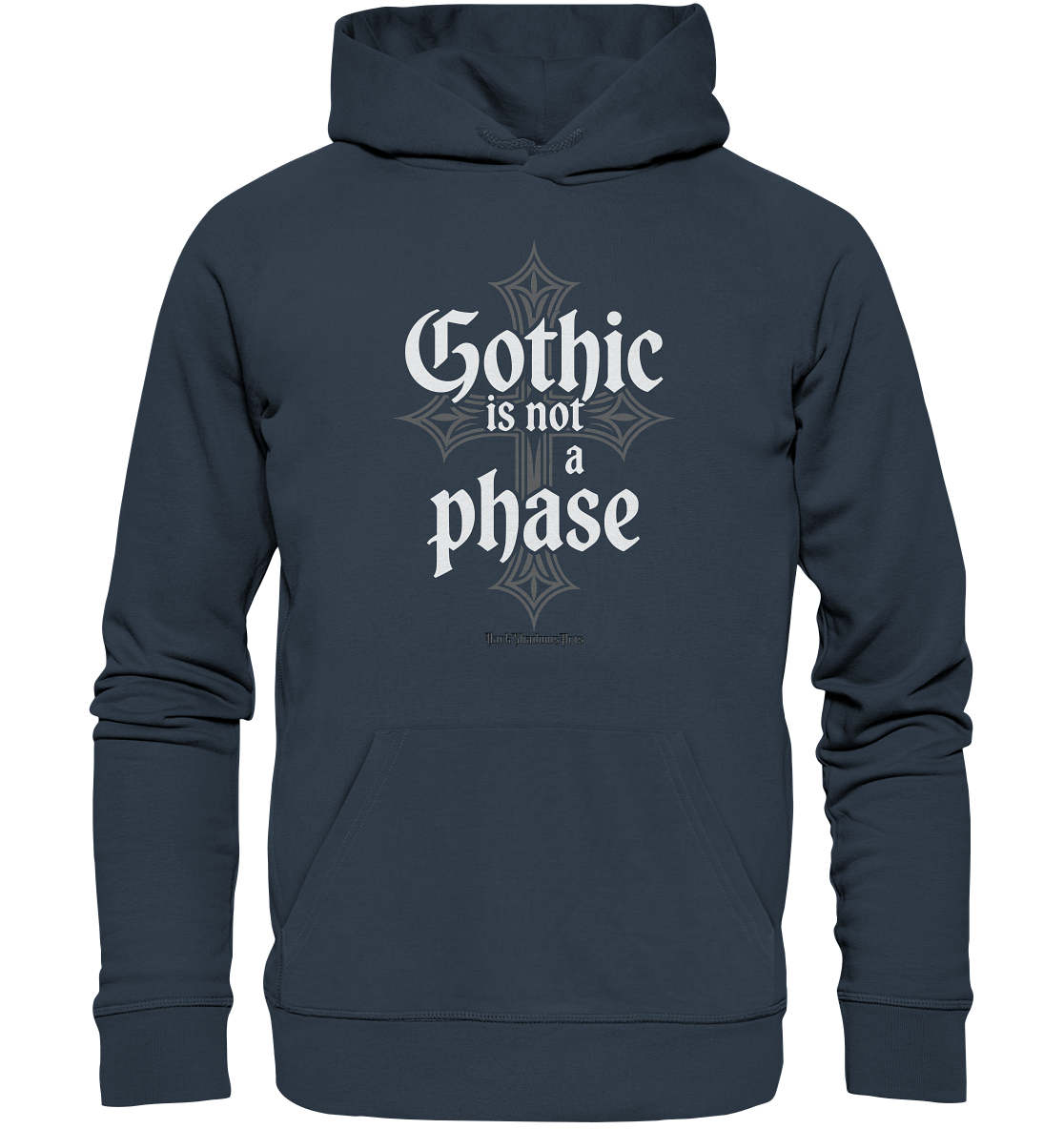 GOTHIC IS NOT A PHASE – Ausdrucksstarkes Design für Fans der Gothic - Kultur - Organic Hoodie | Hoodies | Dark Shadows Arts
