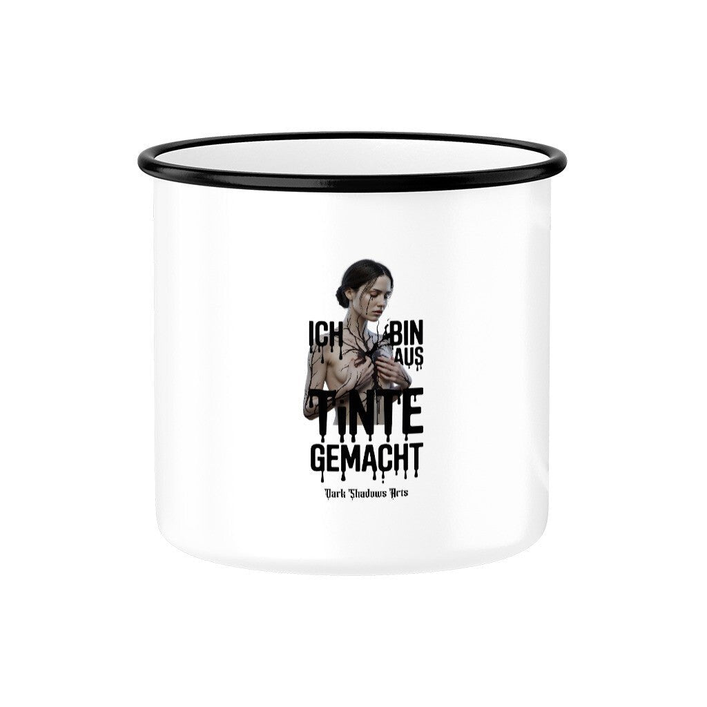 Ich bin aus Tinte gemacht - Emaille Tasse | Mug | Dark Shadows Arts