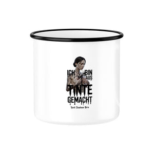 Ich bin aus Tinte gemacht - Emaille Tasse | Mug | Dark Shadows Arts