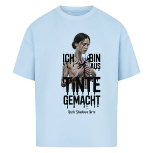 Ich bin aus Tinte gemacht - VACANCY Oversized Shirt | T-Shirt | Dark Shadows Arts