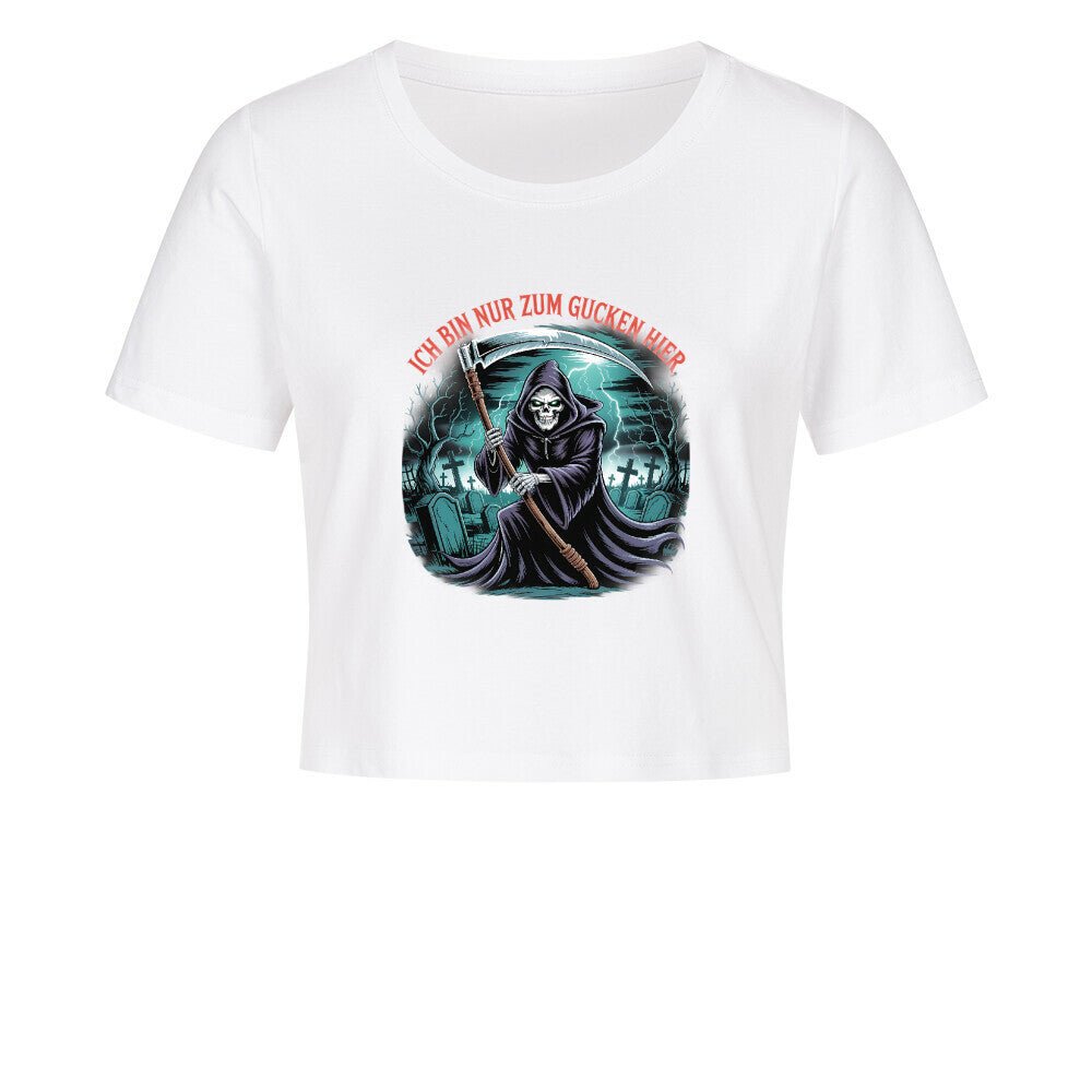 Ich bin nur zum Gucken hier - Ladies Cropped Tee | T-Shirt | Dark Shadows Arts