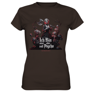 Ich Bin süß, aber voll Psycho - Dark Glamour - Ladies Premium Shirt | Lady - Shirts | Dark Shadows Arts