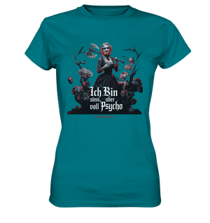 Ich Bin süß, aber voll Psycho - Dark Glamour - Ladies Premium Shirt | Lady - Shirts | Dark Shadows Arts