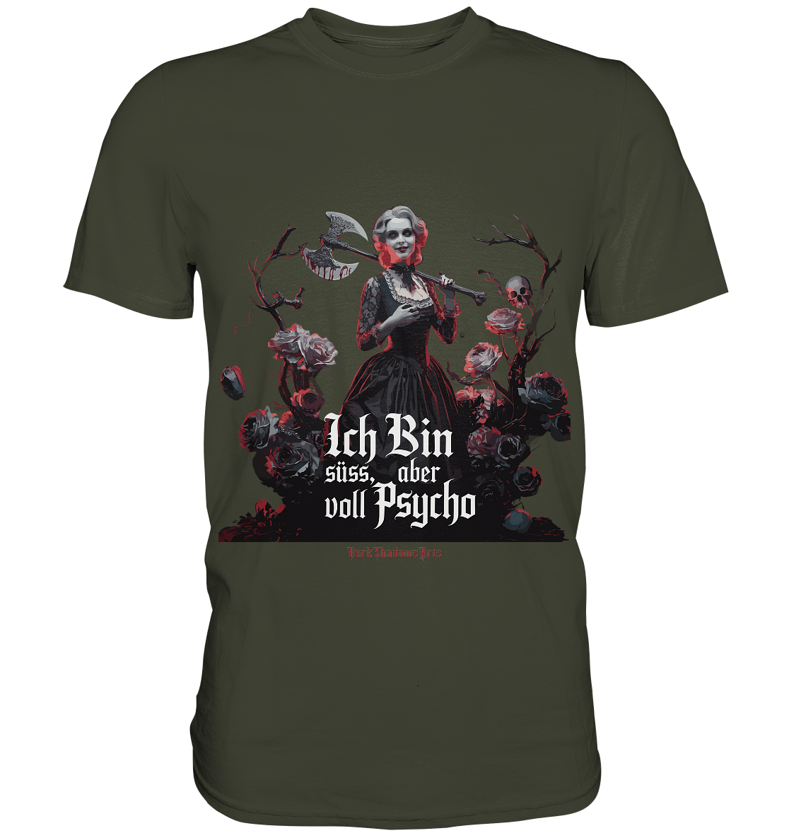 Ich Bin süß, aber voll Psycho - Dark Glamour - Premium Shirt | Unisex - Shirts | Dark Shadows Arts