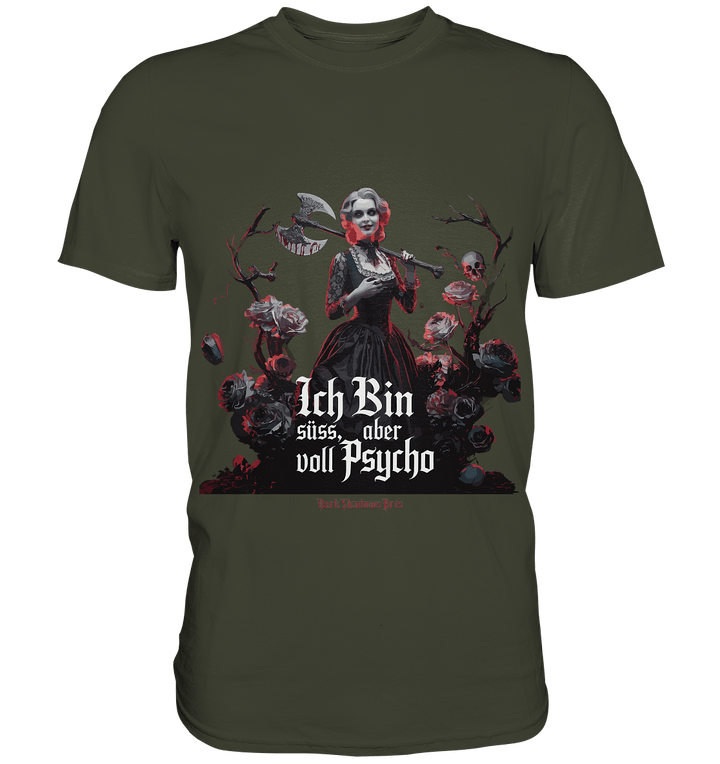 Ich Bin süß, aber voll Psycho - Dark Glamour - Premium Shirt | Unisex - Shirts | Dark Shadows Arts