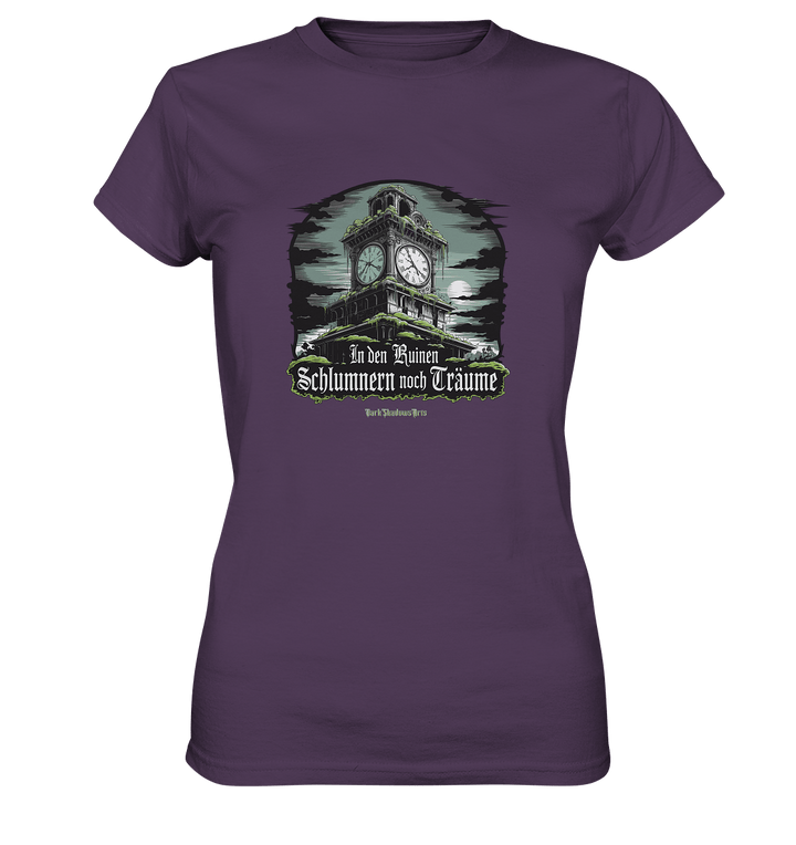 In den Ruinen schlummern noch Träume - Düstere Mystik - Ladies Premium Shirt | Lady - Shirts | Dark Shadows Arts