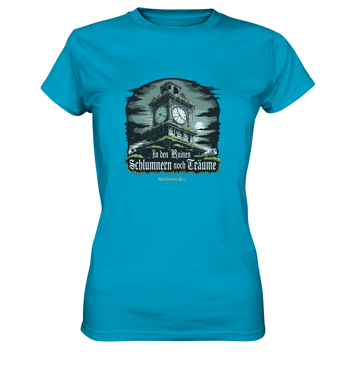In den Ruinen schlummern noch Träume - Düstere Mystik - Ladies Premium Shirt | Lady - Shirts | Dark Shadows Arts