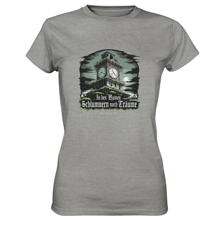 In den Ruinen schlummern noch Träume - Düstere Mystik - Ladies Premium Shirt | Lady - Shirts | Dark Shadows Arts