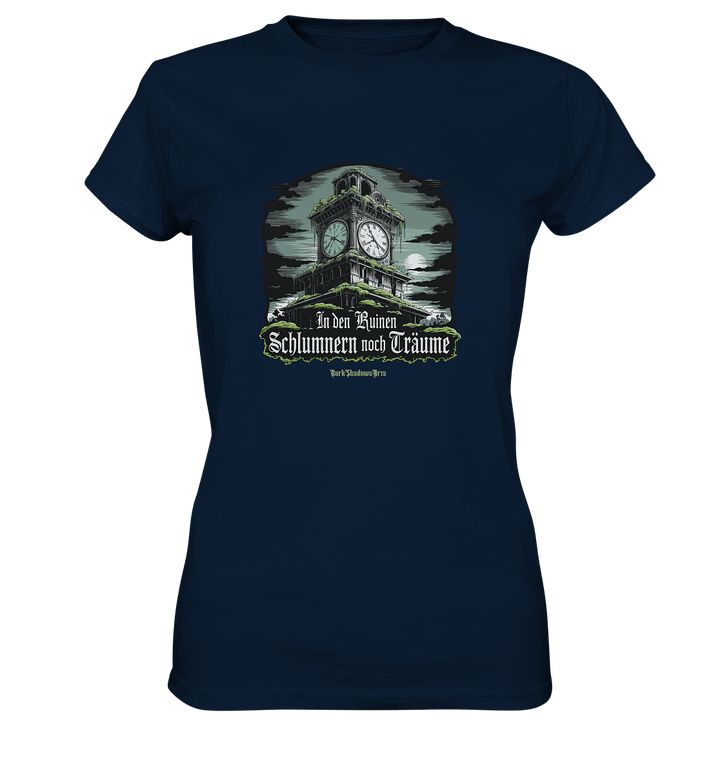 In den Ruinen schlummern noch Träume - Düstere Mystik - Ladies Premium Shirt | Lady - Shirts | Dark Shadows Arts