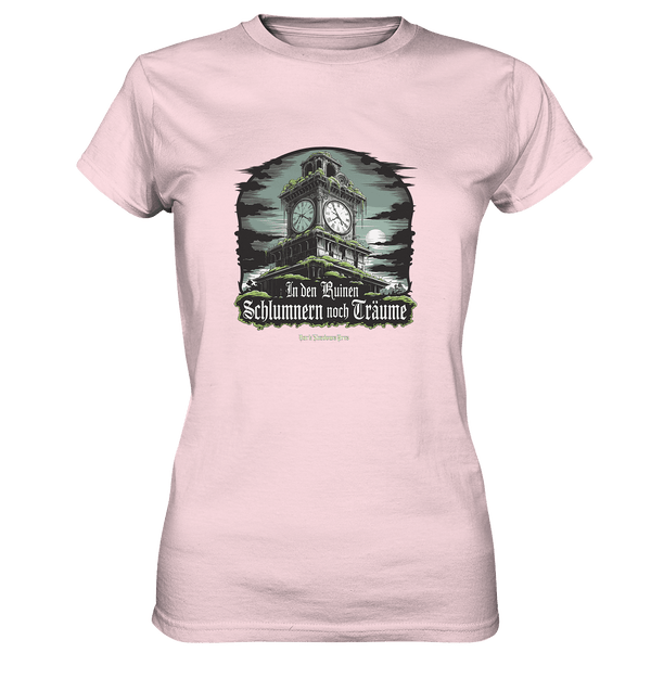 In den Ruinen schlummern noch Träume - Düstere Mystik - Ladies Premium Shirt | Lady - Shirts | Dark Shadows Arts