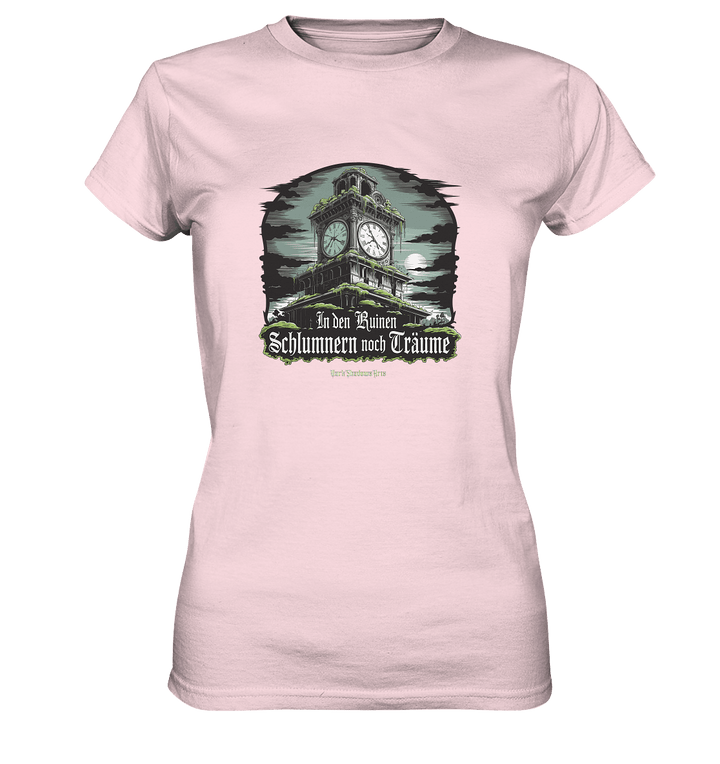 In den Ruinen schlummern noch Träume - Düstere Mystik - Ladies Premium Shirt | Lady - Shirts | Dark Shadows Arts