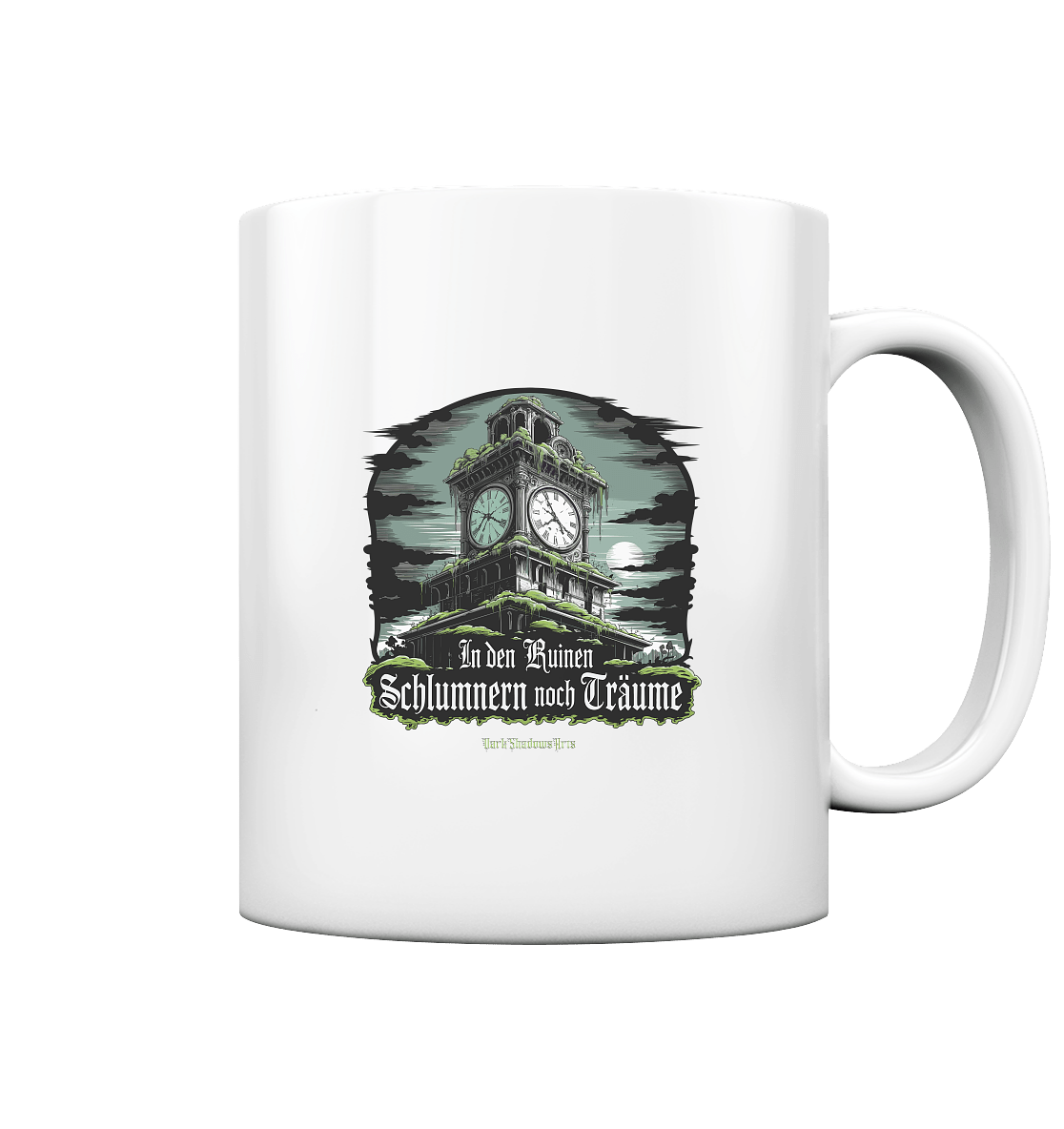 In den Ruinen schlummern noch Träume - Düstere Mystik - Tasse glossy | Trinkgefäße | Dark Shadows Arts
