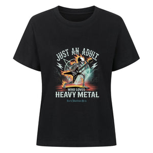 Just an Adult Who Loves Heavy Metal - Premium Organic Shirt Women | T-Shirt | Dark Shadows Arts