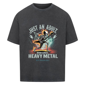 Just an Adult Who Loves Heavy Metal - VACANCY Oversized Shirt | T-Shirt | Dark Shadows Arts